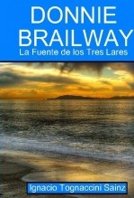 Libro Donnie Brailway. La Fuente de los Tres Lares, autor Ignacio Tognaccini Sainz