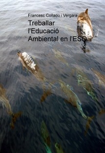 Treballar l'Educació Ambiental en l'ESO