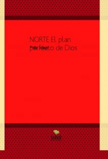 NORTE El plan perfecto de Dios