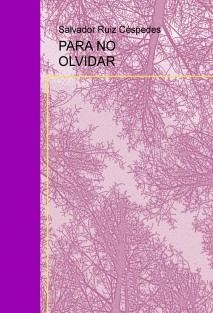 PARA NO OLVIDAR