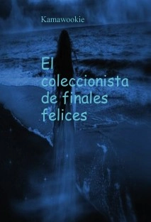 El coleccionista de finales felices