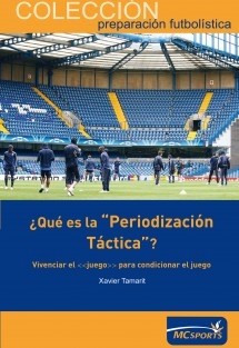 ¿Qué es la "Periodización Táctica"?