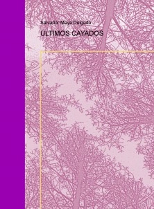 ÚLTIMOS CAYADOS