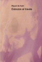 Libro Esbozos al través, autor Miguel Ángel Tapia López