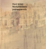 Libro Noctumbulario prehespámico, autor Miguel Ángel Tapia López