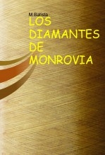 LOS DIAMANTES DE MONROVIA