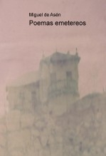 Libro Poemas emetereos, autor Miguel Ángel Tapia López