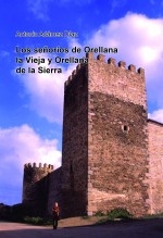 Libro Los señoríos de Orellana la Vieja y Orellana de la Sierra, autor Adámez Díaz, Antonio