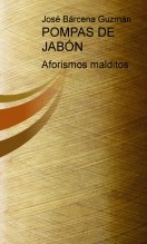 Libro POMPAS DE JABÓN Aforismos, autor juliasaez1