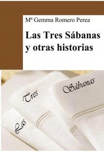 LAS TRES SÁBANAS Y OTRAS HISTORIAS