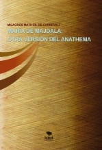 Libro MARÍA DE MAJDALA: OTRA VERSIÓN DEL ANATHEMA, autor mmcarnevali