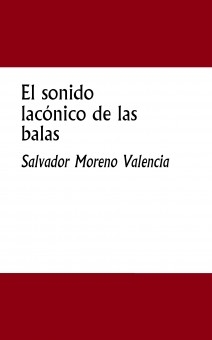 El sonido lacónico de las balas