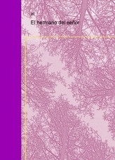 Libro El hermano del señor, autor juansantos