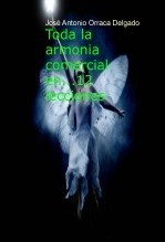 Libro Toda la armonia comercial en...12 lecciones, autor José Orraca Delgado