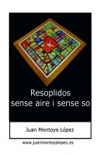 Libro Resoplidos sense aire i sense so, autor Juan Montoya López