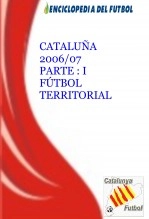 Libro Cataluña 2006/07 Parte I Fútbol Territorial, autor Jorge Rodrigues