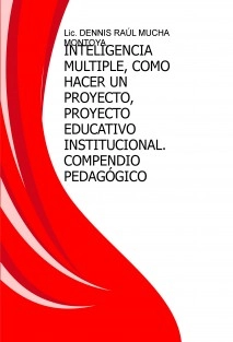INTELIGENCIA MULTIPLE, COMO HACER UN PROYECTO, PROYECTO EDUCATIVO INSTITUCIONAL,