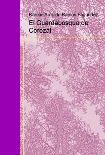 El Guardabosque de Corozal