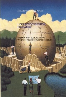 LIDERAZGO Y GESTION EDUCATIVA: GESTION CON CULTURA DE PAZ