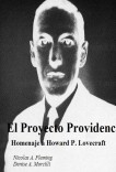 El Proyecto Providence - Homenaje a Howard P. Lovecraft