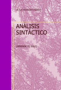 ANÁLISIS SINTÁCTICO (Aprende tú solo)