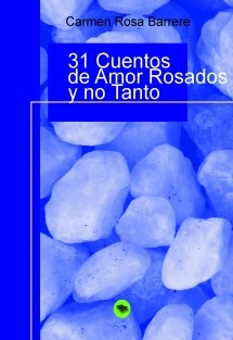 31 Cuentos de Amor Rosados y no Tanto