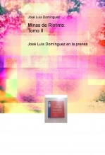 Libro Minas de Riotinto. Tomo II, autor josé luis domínguez
