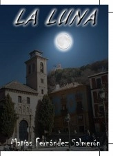 Libro La luna, autor Matías Fernández Salmerón
