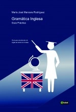 Libro Gramática Inglesa . Guía Práctica, autor María José Mancera Rodríguez