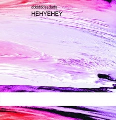 HEHYEHEY