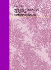 Libro ANÁLISIS Y DISEÑO DE CIRCUITOS COMBINACIONALES, autor sergiobg