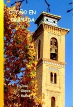 Libro OTOÑO EN GRANADA, autor José Gómez Muñoz