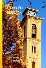 Libro OTOÑO EN GRANADA, autor José Gómez Muñoz