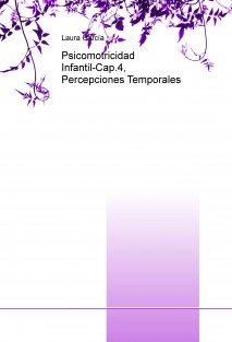Psicomotricidad Infantil-Cap.4, Percepciones Temporales