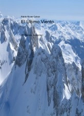 Libro El Último Viento (El Tercer Invierno), autor Pablo Rivas Calvar