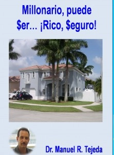 Millonario, Puede Ser...!Rico, Seguro!
