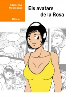 Els avatars de la Rosa