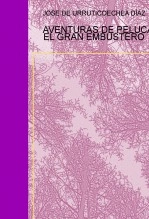 Libro AVENTURAS DE PELUCA EL GRAN EMBUSTERO, autor joaco