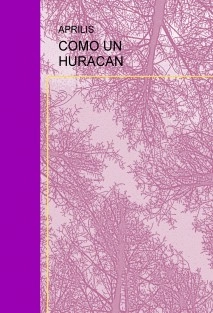 COMO UN HURACAN