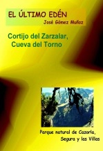 Libro CORTIJO DEL ZARZALAR, CUEVA DEL TORNO, autor José Gómez Muñoz