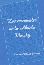 LOS CARNAVALES DE LA ABUELA MERCHY