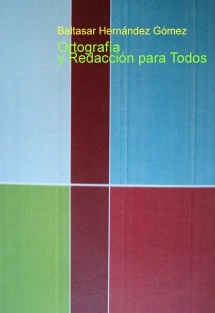 Ortografía y Redacción para Todos