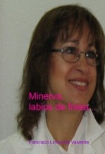 Minerva, labios de fresa