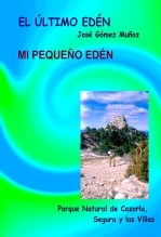 Libro MI PEQUEÑO EDÉN, autor José Gómez Muñoz