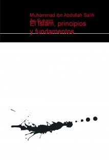 El Islam, principios y fundamentos