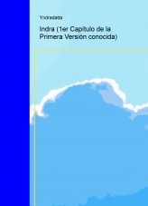 Indra (1er Capítulo de la Primera Versión conocida)