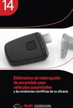Etilómetros de interrupción de encendido para vehículos automóviles. Resumen 14ª Evidencia Científica
