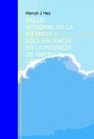 SALUD INTEGRAL DE LA INFANCIA Y ADOLESCENCIA EN LA POBREZA DE AMERICA LATINA
