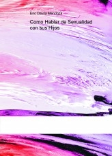 Como Hablar de Sexualidad con sus Hijos