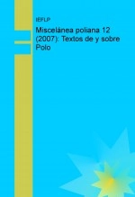 Libro Miscelánea poliana, nº 12 (2007): Textos de y sobre Polo, autor Miscelánea poliana IEFLP